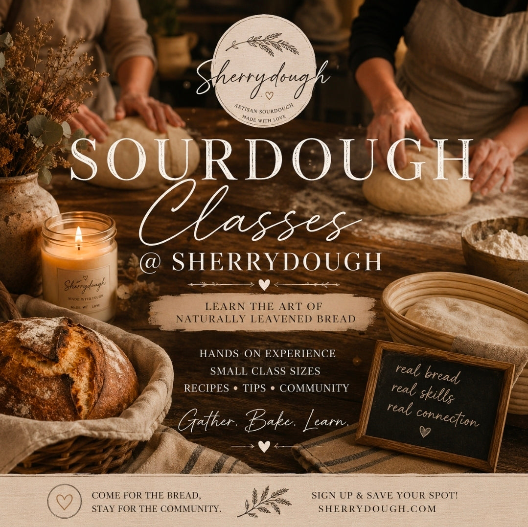 Beginner Sourdough class Wed May 27th @ 6pm
